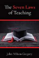 The Seven Laws of Teaching