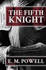 The Fifth Knight