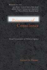 Prisoners of Conscience: Moral Vernaculars of Political Agency