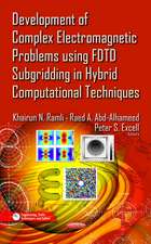 Development of Complex Electromagnetic Problems Using Fdtd Subgridding in Hybrid Computational Techniques