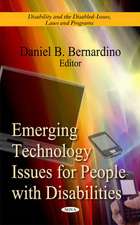 Emerging Technology Issues for People with Disabilities