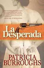 La Desperada: And Other Tales