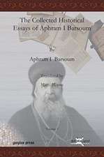 The Collected Historical Essays of Aphram I Barsoum (Vol 1)