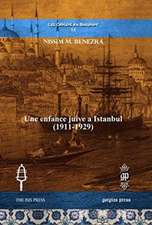 Benezra, N: Une enfance juive a Istanbul (1911-1929)