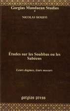 Etudes sur les Soubbas ou les Sabeens