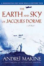 The Earth and Sky of Jacques Dorme: A Novel