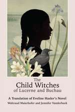 The Child Witches of Lucerne and Buchau