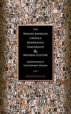 The Spanish American Cronica Modernista, Temporality, and Material Culture