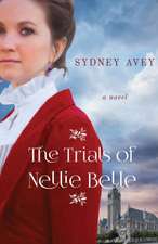 The Trials of Nellie Belle