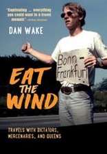 Eat the Wind