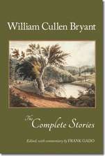 The Complete Stories of William Cullen Bryant