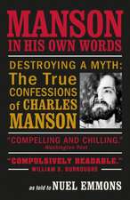 Emmons, N: Manson in His Own Words