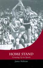 Home Stand: Growing Up in Sports
