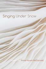 Singing Under Snow