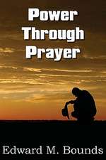 Power Through Prayer