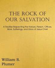 The Rock of Our Salvation