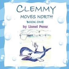 Clemmy Moves North