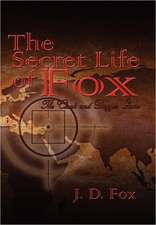 The Secret Life of Fox