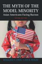 Myth of the Model Minority: Asian Americans Facing Racism, Second Edition