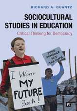 Sociocultural Studies in Education: Critical Thinking for Democracy