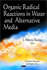 Organic Radical Reactions in Water & Alternative Media