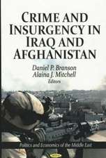 Crime & Insurgency in Iraq & Afghanistan