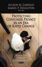 Protecting Consumer Privacy in an Era of Rapid Change