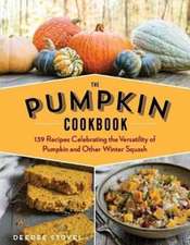 The Pumpkin Cookbook, 2nd Edition