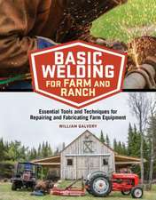 Basic Welding for Farm and Ranch