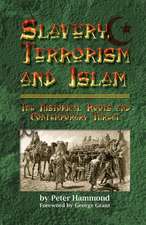 Slavery, Terrorism and Islam