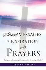 Short Messages of Inspiration and Prayers