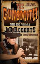 Three Guns for Glory: The Gunsmith