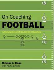 On Coaching Football