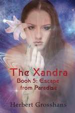 Xandra Book 5: Escape from Paradise