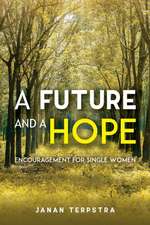 A Future And A Hope