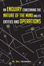 An Enquiry Concerning the Nature of the Mind and Its Entities and Operations