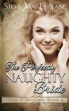 The Perfectly Naughty Bride