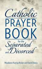 Catholic Prayer Book for the Separated and Divorced