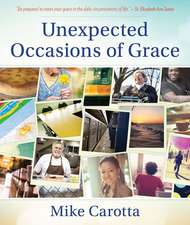 Unexpected Occasions of Grace