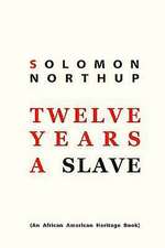 Twelve Years a Slave: The Science of Getting Rich, the Science of Being Great & the Science of Being Well