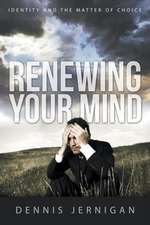 Renewing Your Mind