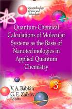 Quantum-Chemical Calculations of Molecular System as the Basis of Nanotechnologies in Applied Quantum Chemistry