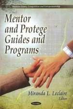 Mentor and Protege Guides and Programs