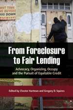 From Foreclosure to Fair Lending – Advocacy, Organizing, Occupy, and the Pursuit of Equitable Credit