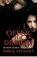 Offer the Demon: Two Zombie Novels in One