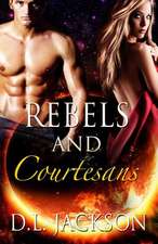 Rebels and Courtesans: Red River Series