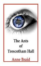 The Ants of Trescotham Hall: A California Literary Time Line Part Two