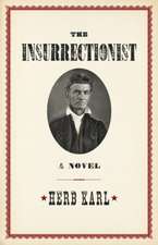 Insurrectionist: A Novel