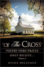 'Of the Cross' Volume 2