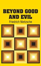 Beyond Good and Evil